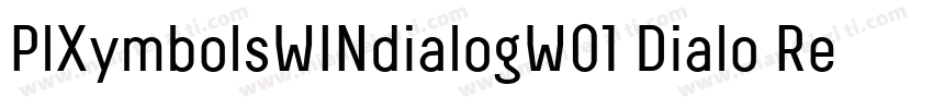 PlXymbolsWINdialogW01 Dialo Regular字体转换
